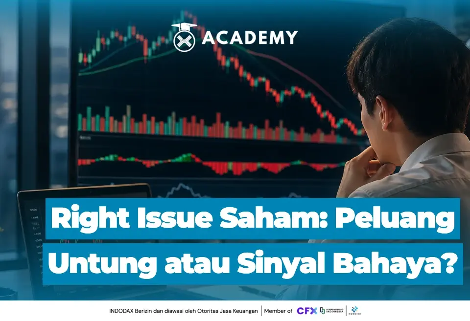 Right Issue Saham Peluang Untung atau Sinyal Bahaya?
