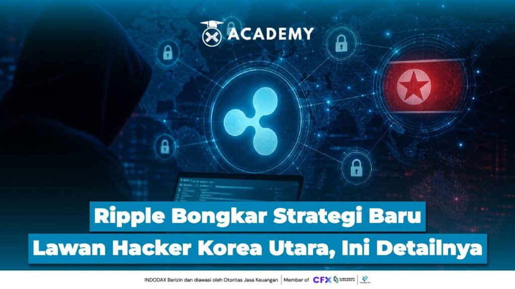 Ripple Bongkar Strategi Baru Lawan Hacker Korea Utara, Ini Detailnya
