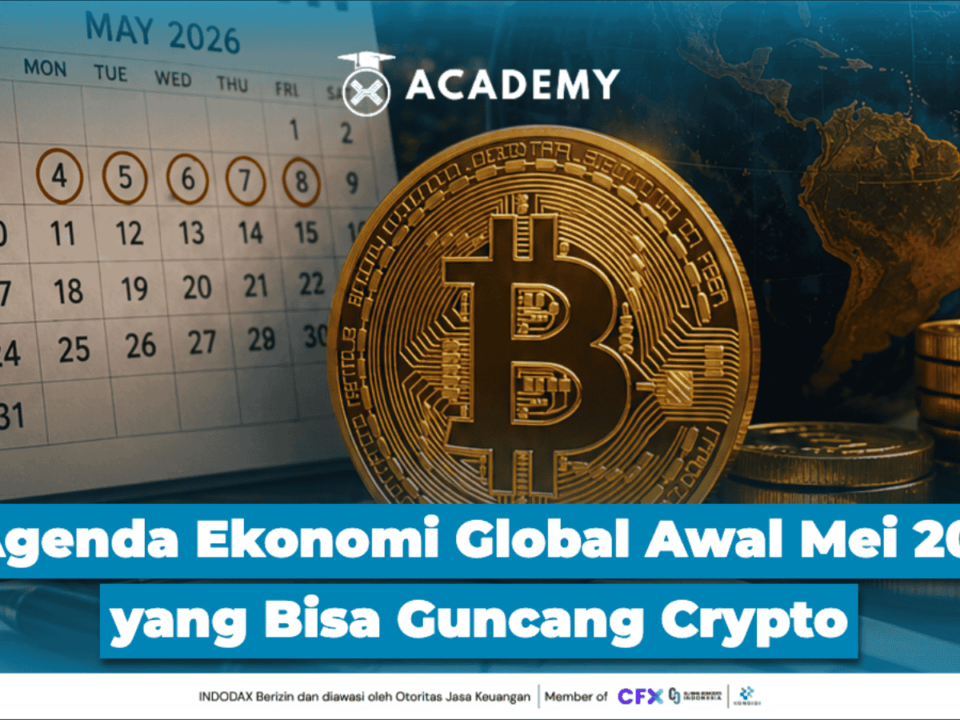 6 Agenda Ekonomi Global Awal Mei 2026 yang Bisa Guncang Crypto