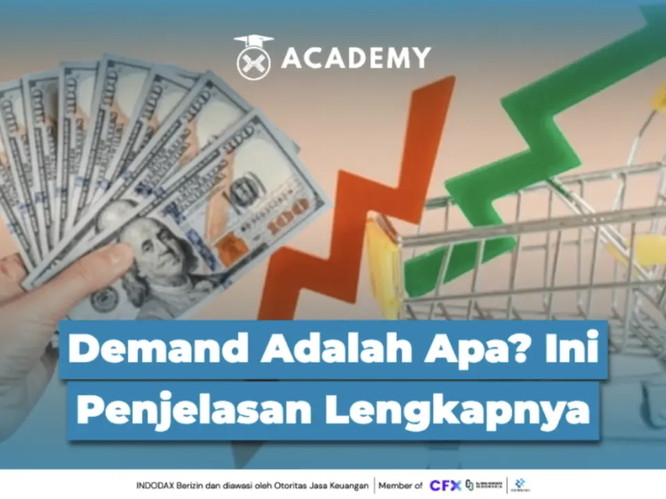 Demand Adalah Apa? Ini Penjelasan Lengkapnya