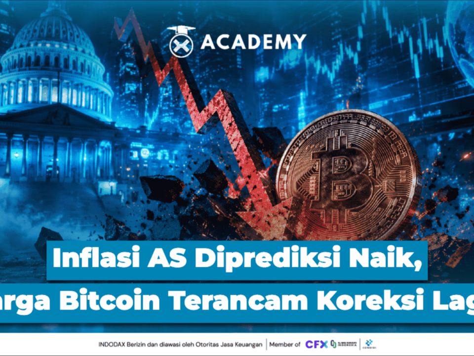 Inflasi AS Diprediksi Naik, Harga Bitcoin (BTC) Terancam Koreksi Lagi?