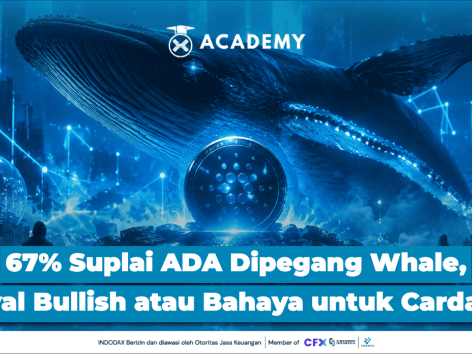 67% Suplai ADA Dipegang Whale, Sinyal Bullish atau Bahaya untuk Cardano?