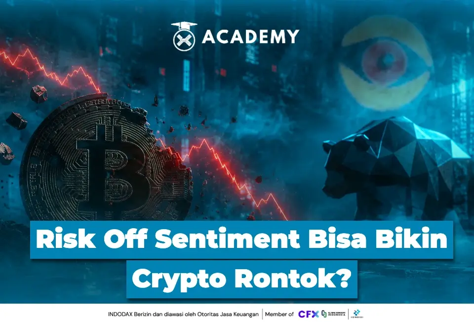 Risk Off Sentiment Bisa Bikin Crypto Rontok?