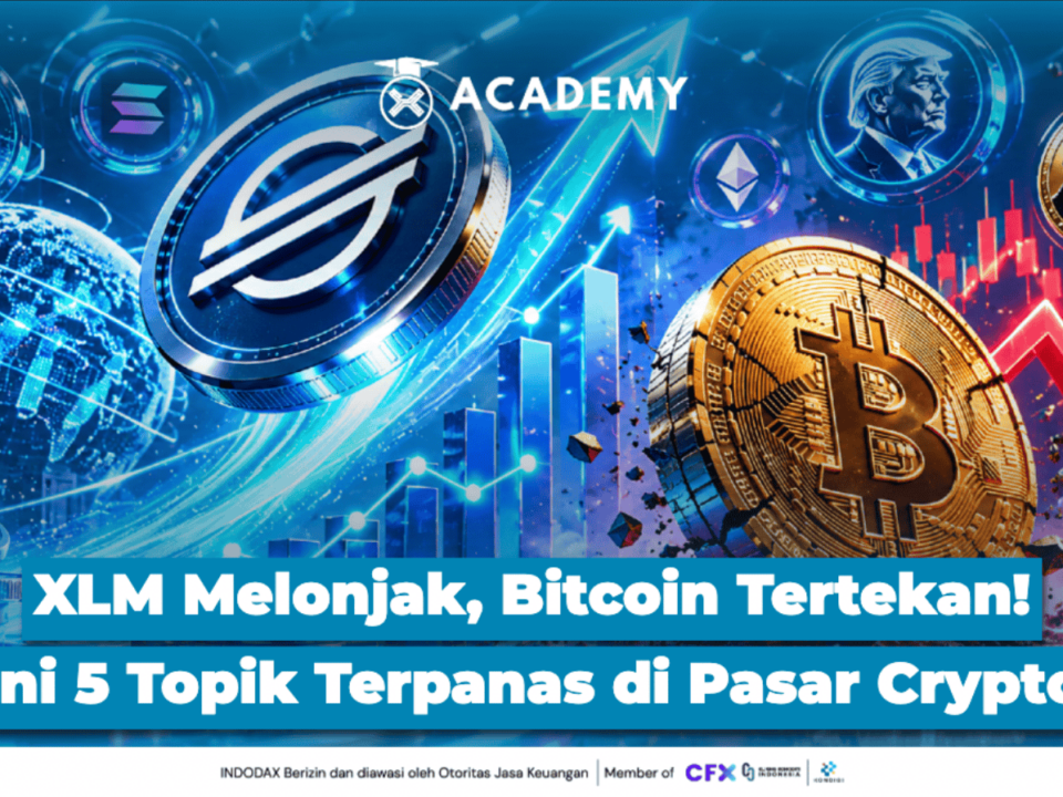 XLM Melonjak, Bitcoin Tertekan! Ini 5 Topik Terpanas di Pasar Crypto