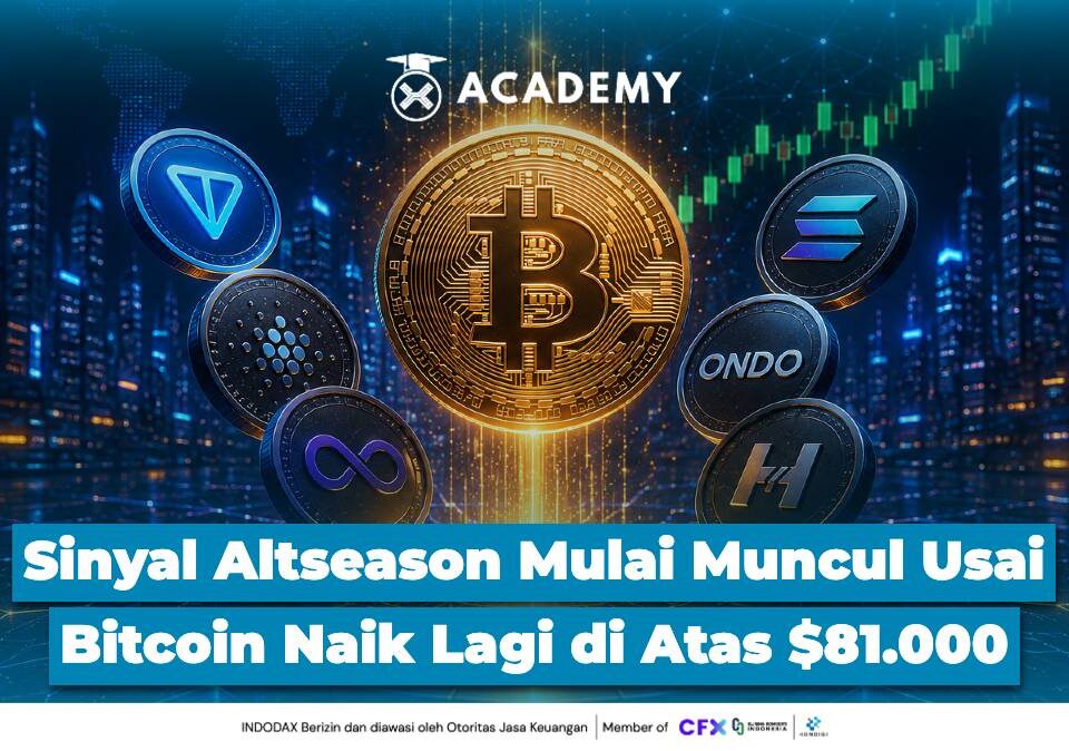Sinyal Altseason Mulai Muncul Usai Bitcoin Naik Lagi di Atas $81.000
