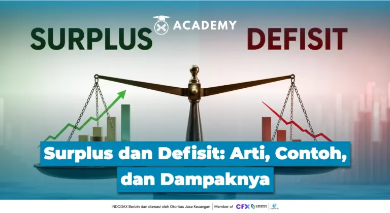 Surplus dan Defisit: Arti, Contoh, dan Dampaknya