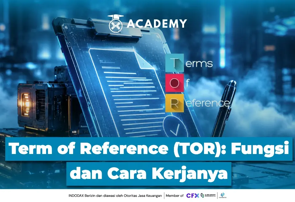 Term of Reference (TOR) Fungsi dan Cara Kerjanya