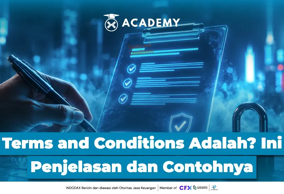 Terms and Conditions Adalah? Ini Penjelasan dan Contohnya