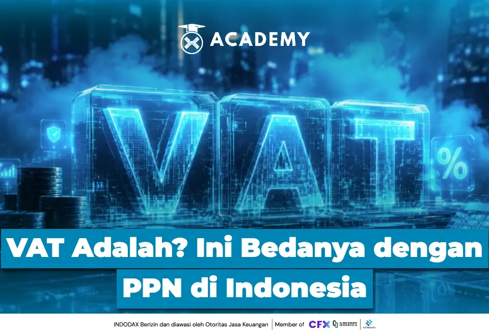 VAT Adalah? Ini Bedanya dengan PPN di Indonesia