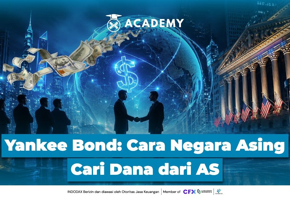 Yankee Bond Cara Negara Asing Cari Dana dari AS