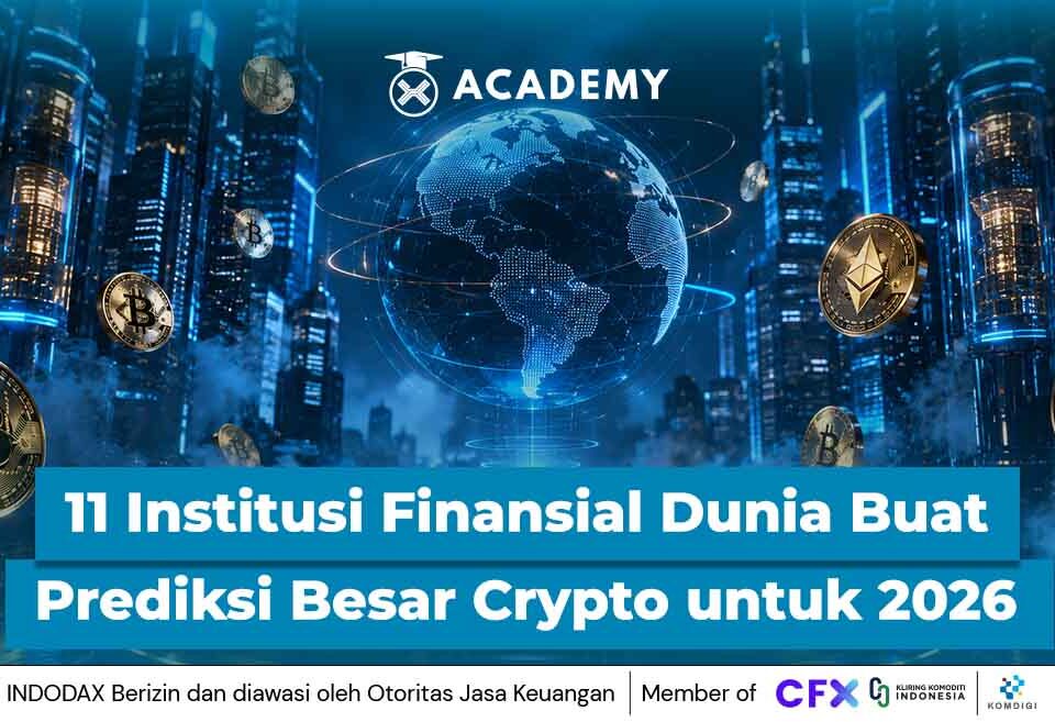 11 Institusi Finansial Dunia Buat Prediksi Besar Crypto untuk 2026