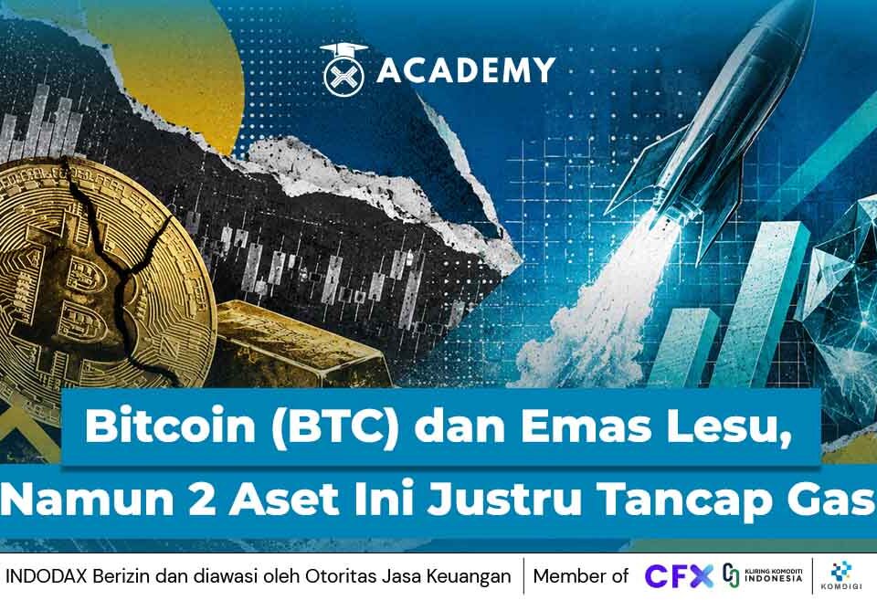 Bitcoin (BTC) dan Emas Lesu, Namun 2 Aset Ini Justru Tancap Gas