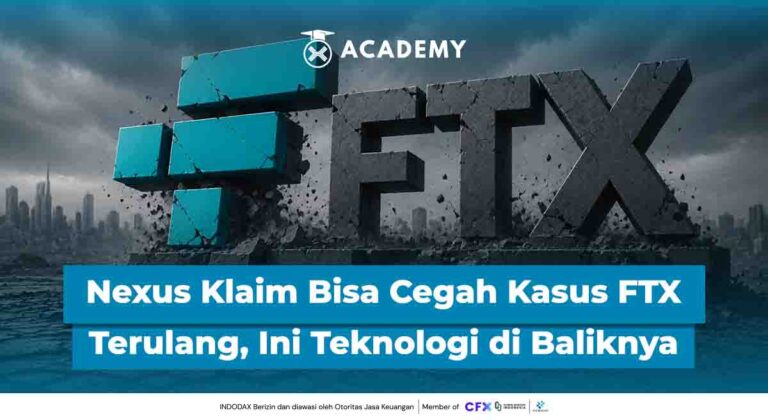 Nexus Klaim Bisa Cegah Kasus FTX Terulang, Ini Teknologi di Baliknya