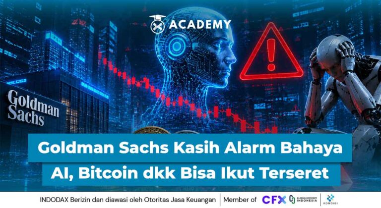 Goldman Sachs Kasih Alarm Bahayanya AI, Bitcoin dkk Bisa Ikut Terseret