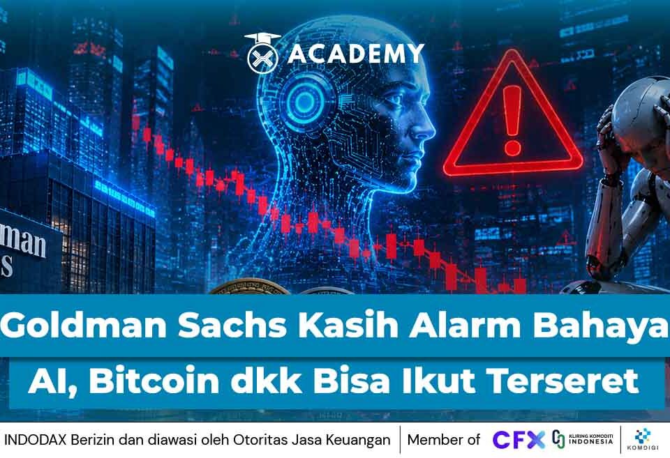 Goldman Sachs Kasih Alarm Bahaya AI, Bitcoin dkk Bisa Ikut Terseret
