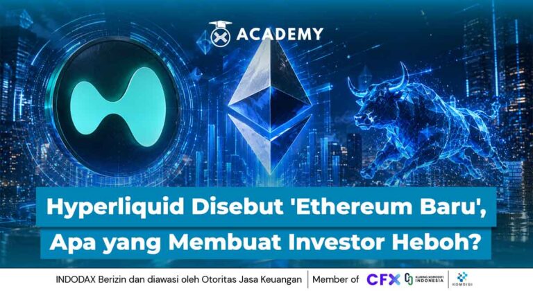 Hyperliquid Disebut ‘Ethereum Baru’, Apa yang Membuat Investor Heboh?