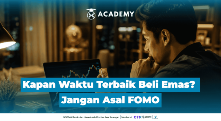 Kapan Waktu Terbaik Beli Emas? Jangan Asal FOMO