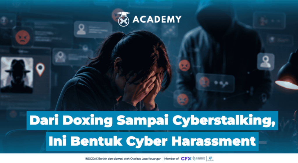 Dari Doxing Sampai Cyberstalking, Ini Bentuk Cyber Harassment