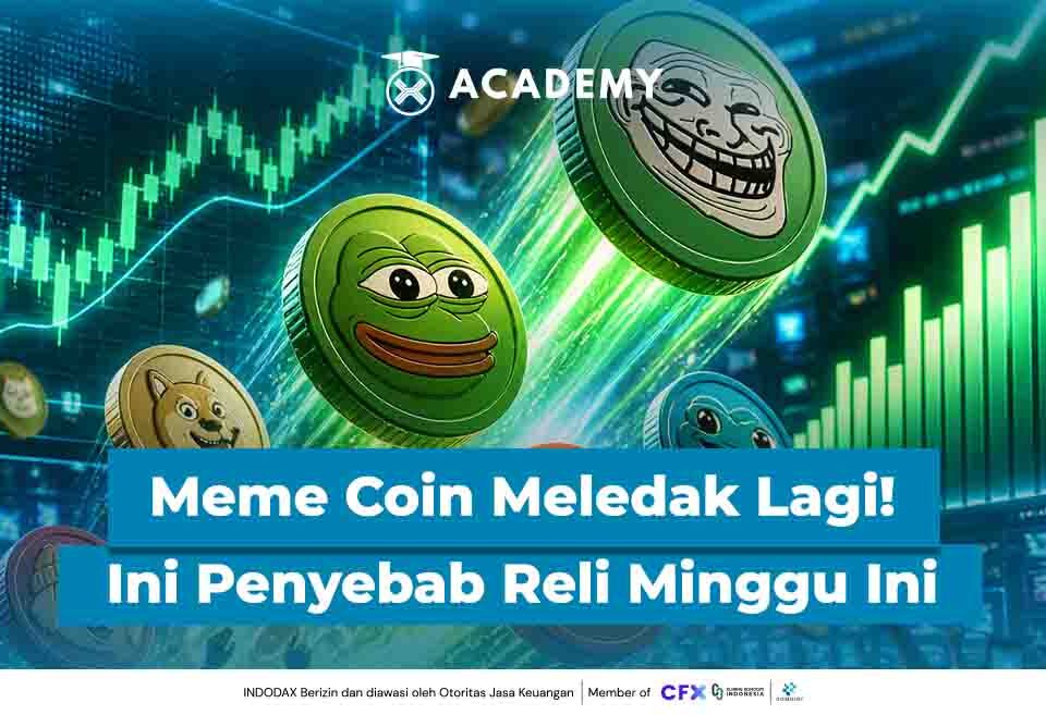 Meme Coin Meledak Lagi! Ini Penyebab Reli Minggu Ini