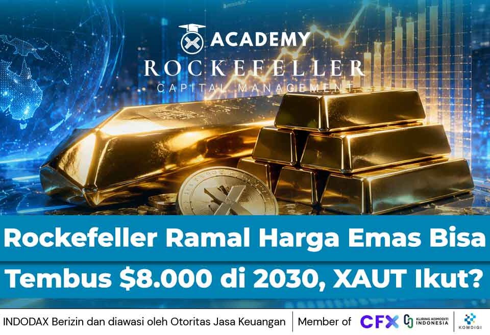 Rockefeller Ramal Harga Emas Bisa Tembus $8.000 pada 2030, XAUT Bisa Ikut?