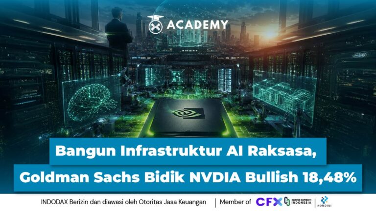 Bangun Infrastruktur AI Raksasa, Goldman Sachs Bidik NVIDIA Bullish 18,48%