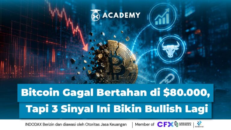 Bitcoin Gagal Bertahan di $80.000, Tapi 3 Sinyal Ini Bisa Bikin Bullish Lagi
