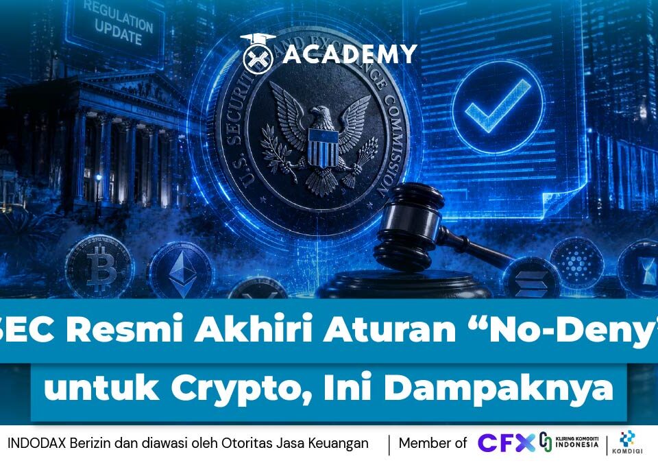 SEC Resmi Akhiri Aturan “No-Deny” untuk Crypto, Ini Dampaknya
