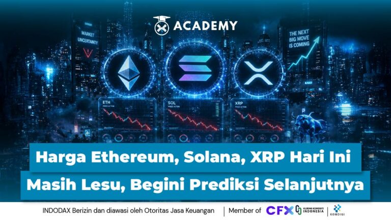 Harga Ethereum, Solana, XRP Hari Ini Masih Lesu, Begini Prediksi Selanjutnya