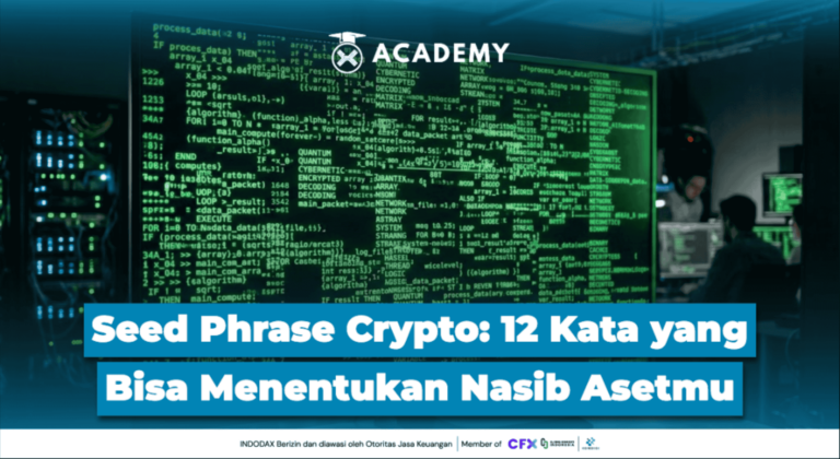 Seed Phrase Crypto: 12 Kata yang Bisa Menentukan Nasib Asetmu