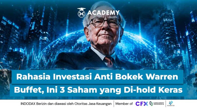 Rahasia Investasi Anti Bokek Warren Buffet, Ini 3 Saham yang Di-hold Keras