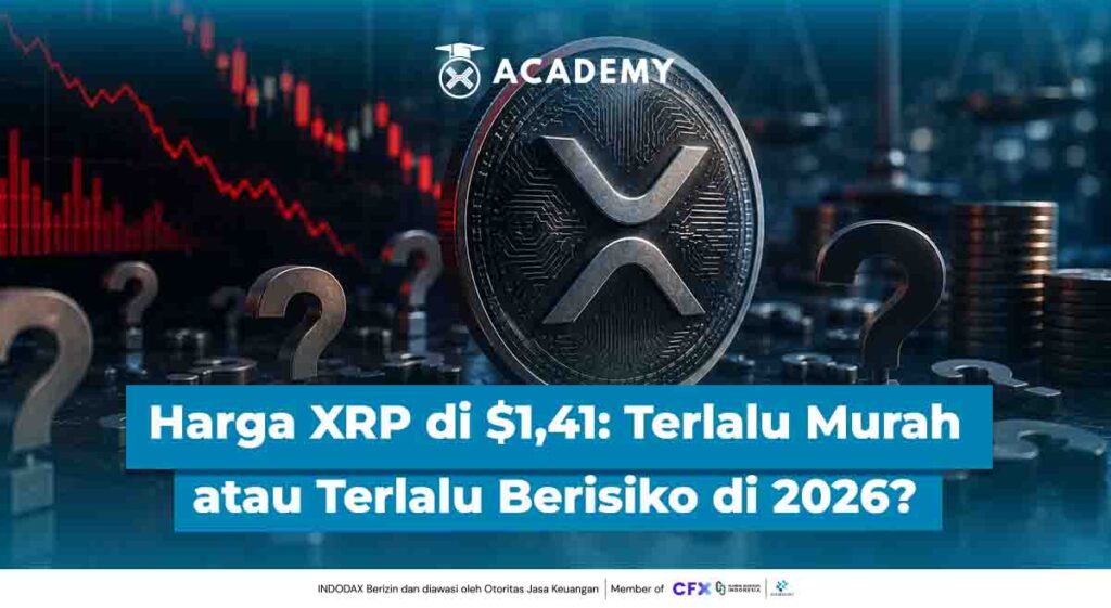 Harga XRP di $1,41: Terlalu Murah atau Terlalu Berisiko di 2026?