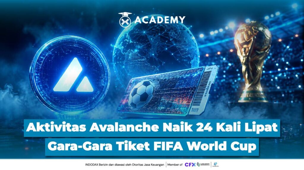 Aktivitas Avalanche Naik 24 Kali Lipat Gara Gara Tiket FIFA World Cup
