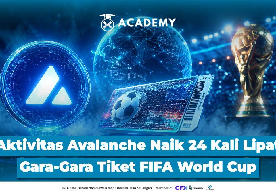 Aktivitas Avalanche Naik 24 Kali Lipat Gara Gara Tiket FIFA World Cup