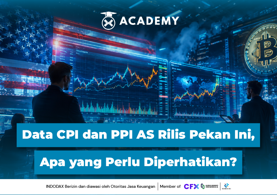 Data CPI dan PPI AS Rilis Pekan Ini, Apa yang Perlu Diperhatikan?