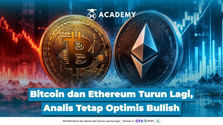 Bitcoin (BTC) dan Ethereum (ETH) Turun Lagi, Analis Tetap Optimis Bullish
