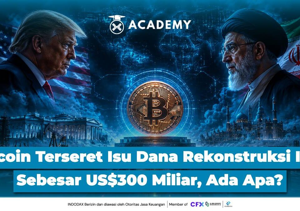 Bitcoin Terseret Isu Dana Rekonstruksi Iran Sebesar US$300 Miliar, Ada Apa?