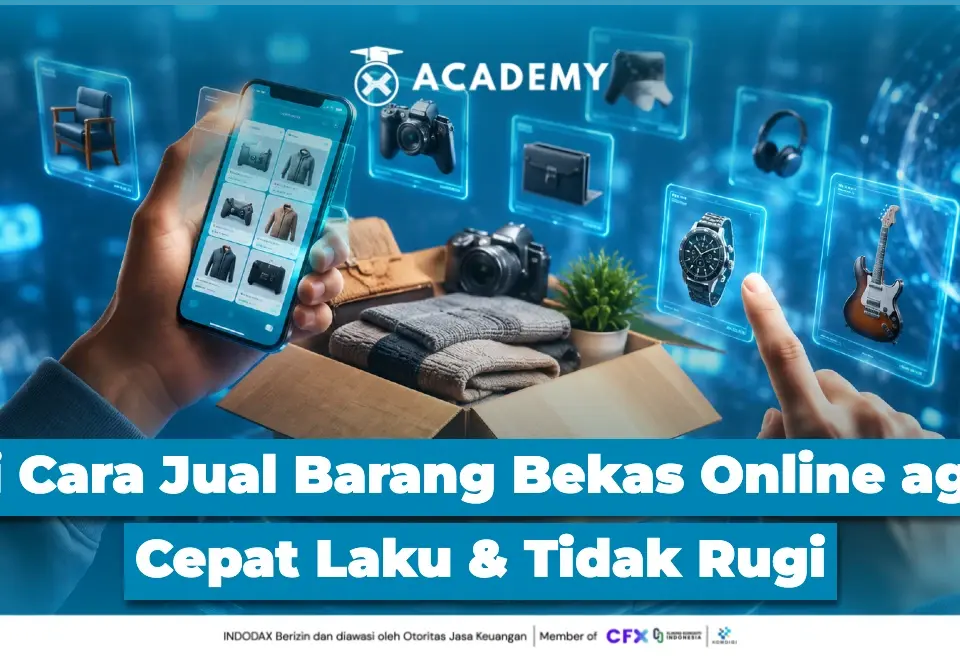 Cara Jual Barang Bekas Online agar Cepat Laku & Tidak Rugi