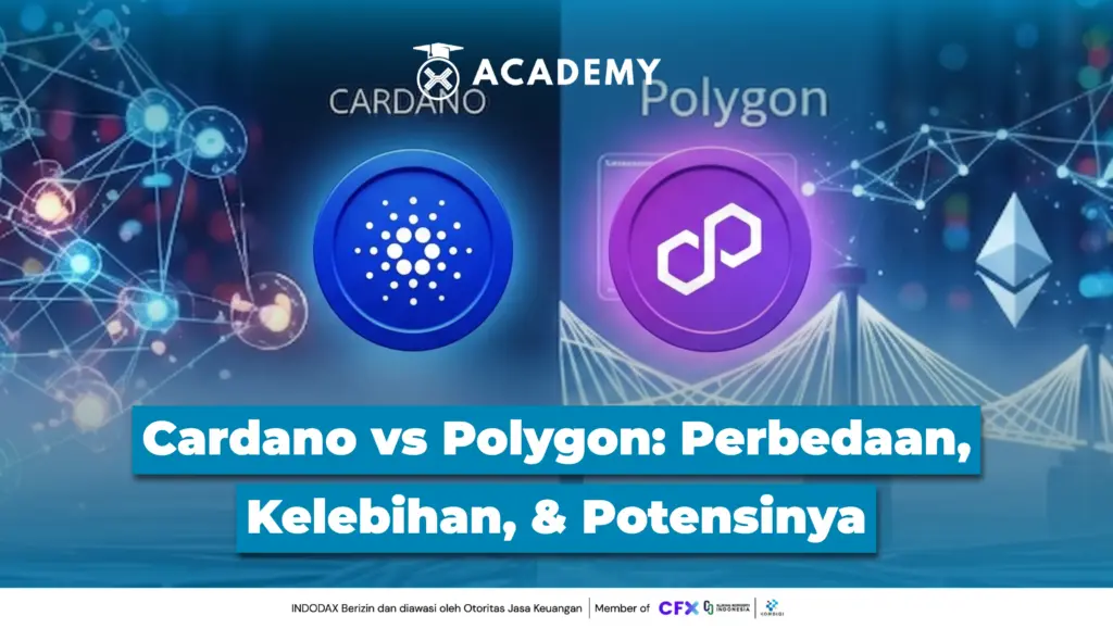 Cardano vs Polygon: Mana yang Lebih Cocok untuk Masa Depan Blockchain?