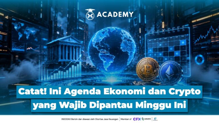 Catat! Ini Agenda Ekonomi dan Crypto yang Wajib Dipantau Minggu Ini
