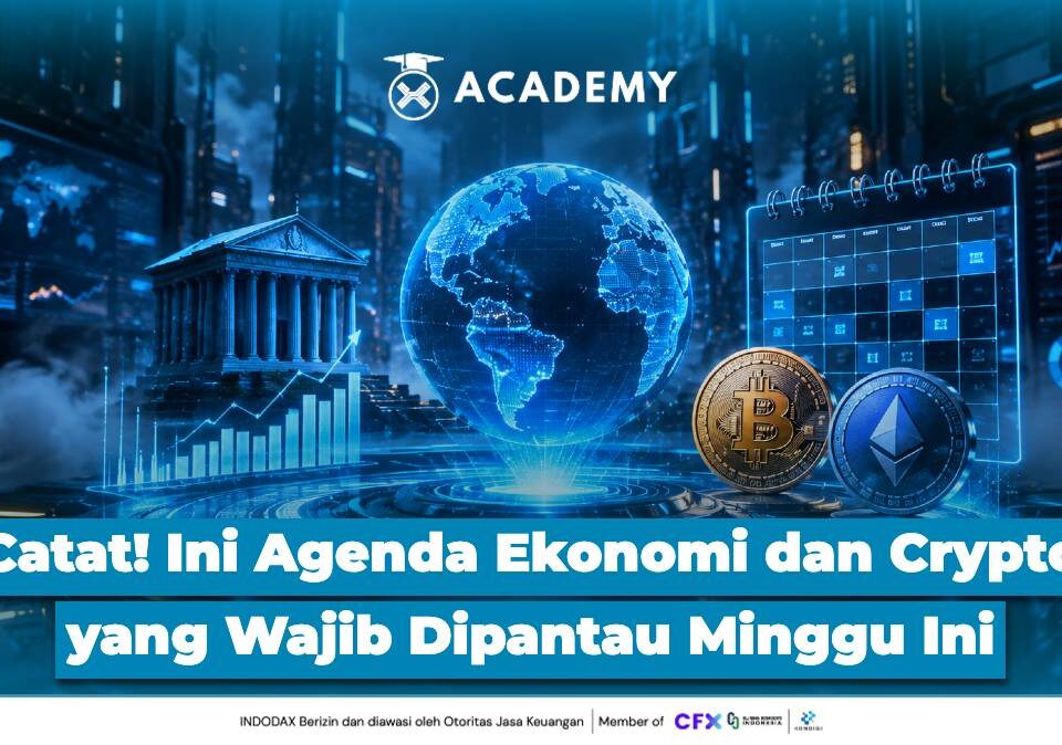 Catat! Ini Agenda Ekonomi dan Crypto yang Wajib Dipantau Minggu Ini