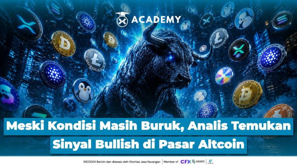 Meski Kondisi Masih Buruk, Analis Temukan Sinyal Bullish di Pasar Altcoin