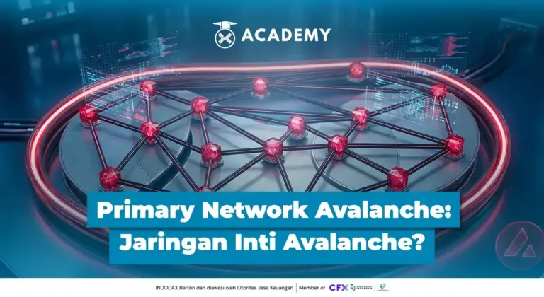 Primary Network Avalanche: Mengenal Jaringan Inti di Balik Avalanche