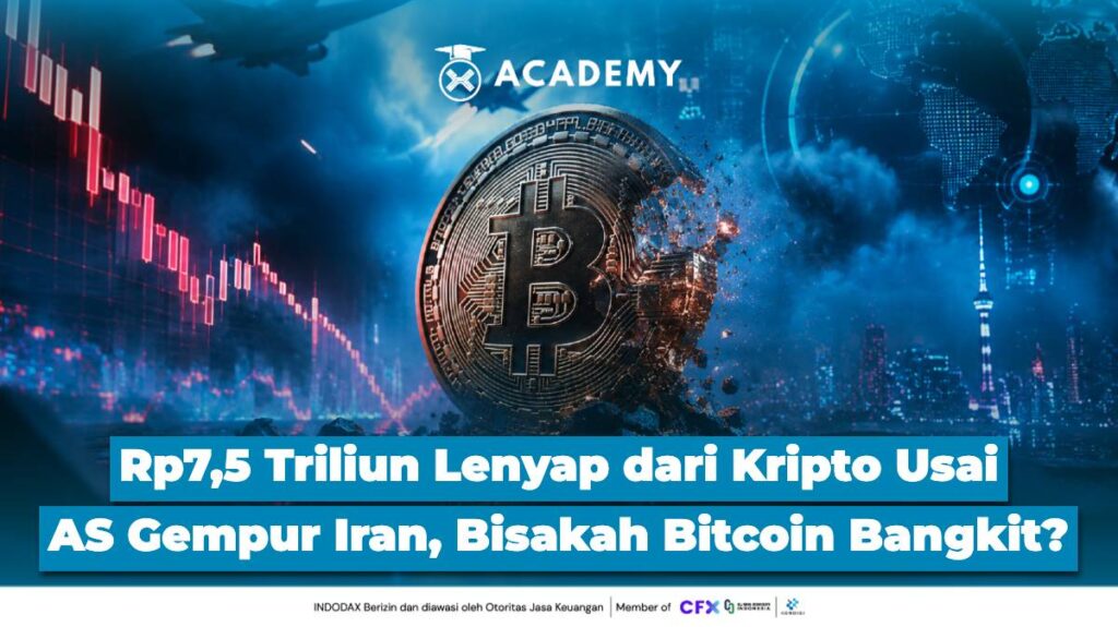 Rp7,5 Triliun Lenyap dari Kripto Usai AS Gempur Iran, Bisakah Bitcoin Bangkit?