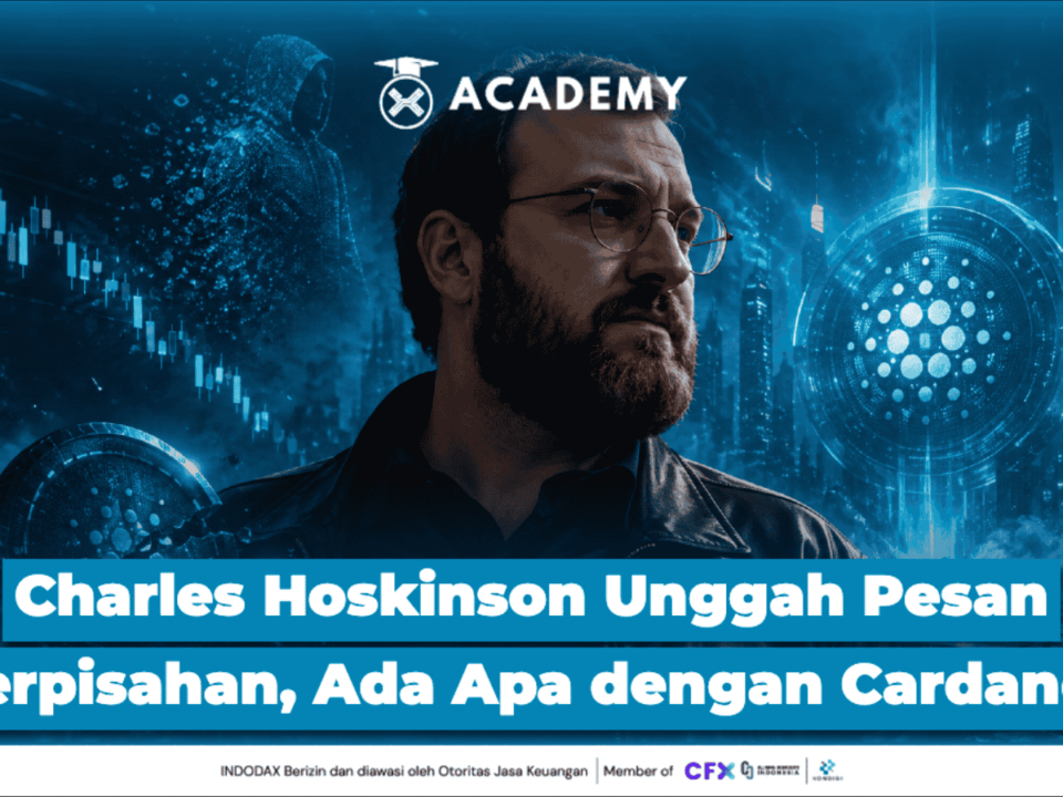 Charles Hoskinson Unggah Pesan Perpisahan, Ada Apa dengan Cardano?