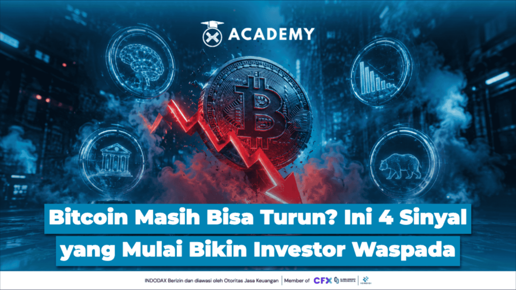 Bitcoin Masih Bisa Turun? Ini 4 Sinyal yang Mulai Bikin Investor Waspada