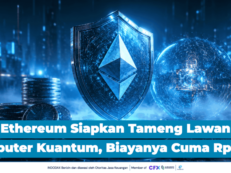 Ethereum Siapkan Tameng Lawan Komputer Kuantum, Biayanya Cuma Rp1.000