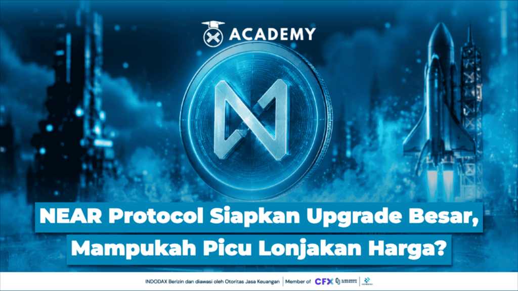 NEAR Protocol Siapkan Upgrade Besar, Mampukah Picu Lonjakan Harga?