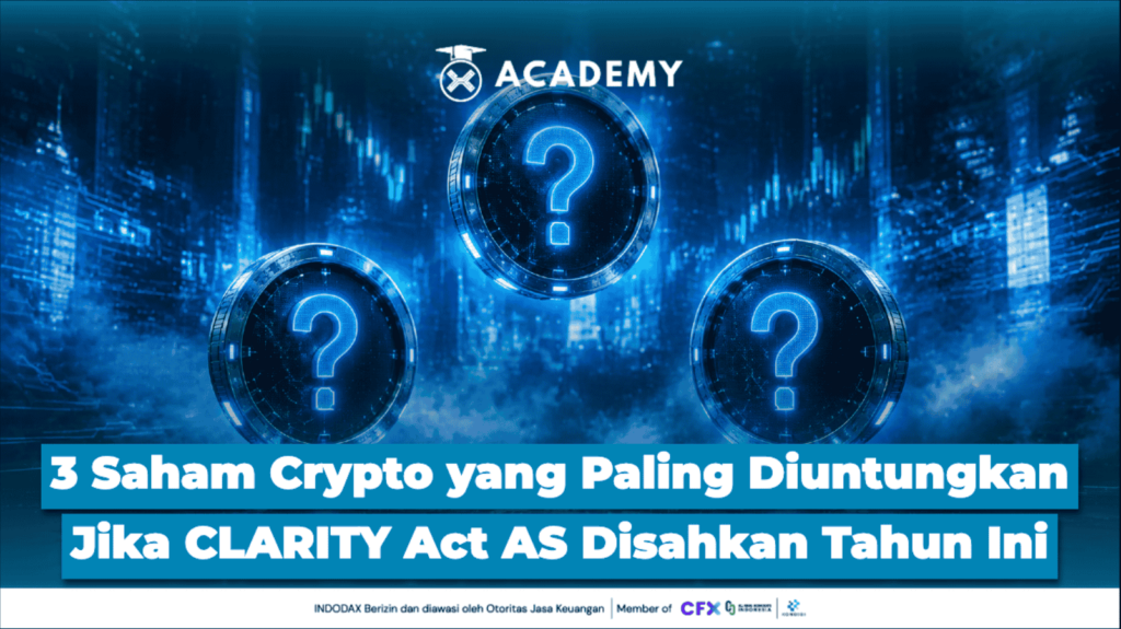 3 Saham Crypto yang Paling Diuntungkan Jika CLARITY Act AS Disahkan Tahun Ini