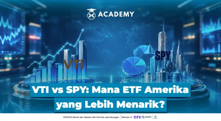 VTI vs SPY: Mana ETF Amerika yang Lebih Menarik?
