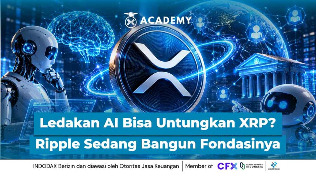 XRP Bisa Diuntungkan dari Ledakan AI? Ripple Sedang Bangun Fondasinya